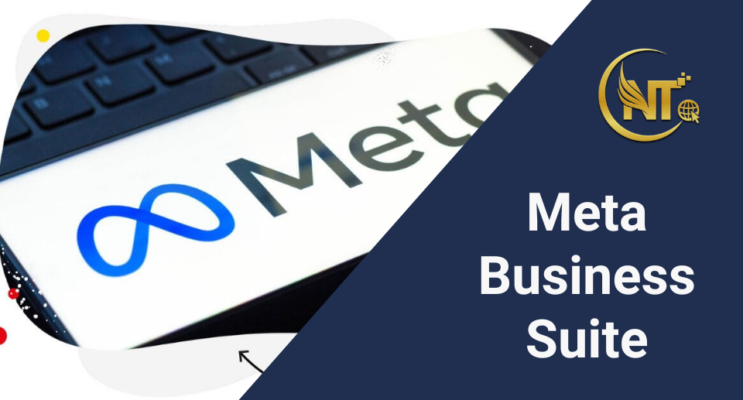 Meta Business Suite - Công cụ quản lý nội dung.